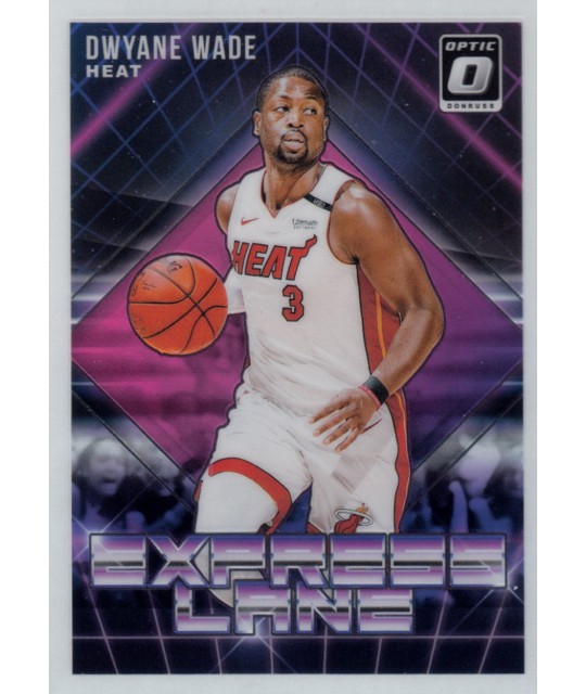 Panini Donruss Optic 2018-2019 Express Lane Dwyane Wade (Miami Heat)